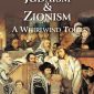Judaism & Zionism: A Whirlwind Tour
