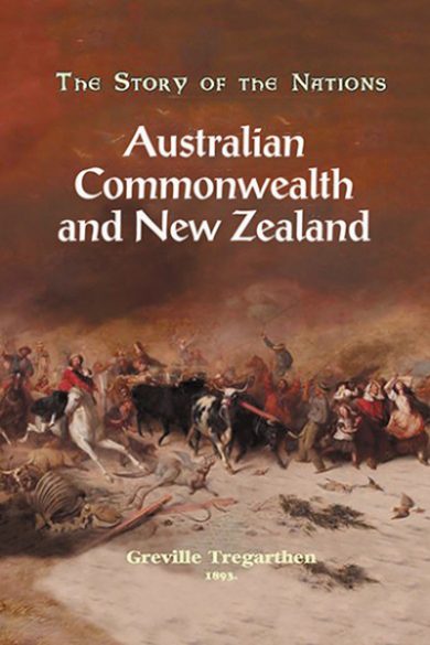 Story of the Nations: Australia & New Zealand