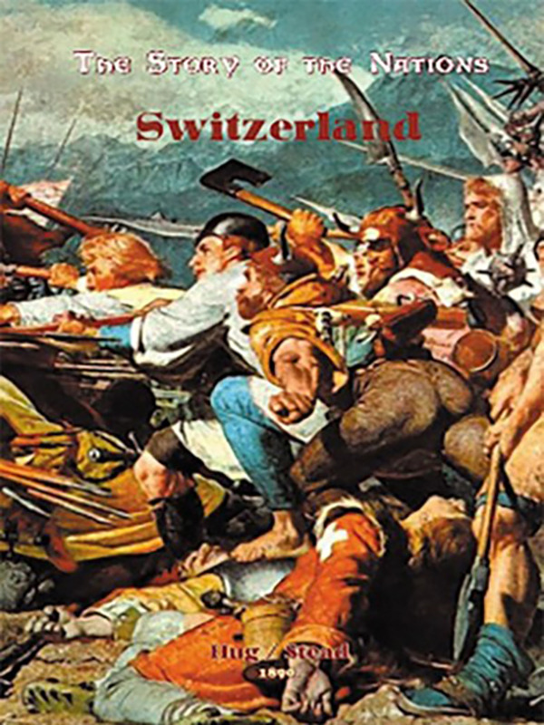 The Story of the Nations: Switzerland