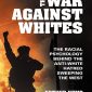 The War Against Whites