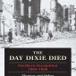 The Day Dixie Died: The Occupied South, 1865-1866
