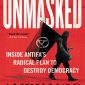 Unmasked Inside Antifa’s Radical Plan to Destroy Democracy