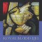 Royal Blood Lies