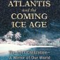 Atlantis and the Coming Ice Age