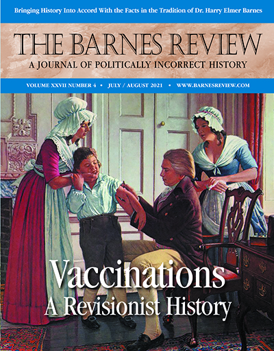 The Barnes Review, July/August 2021 (PDF)