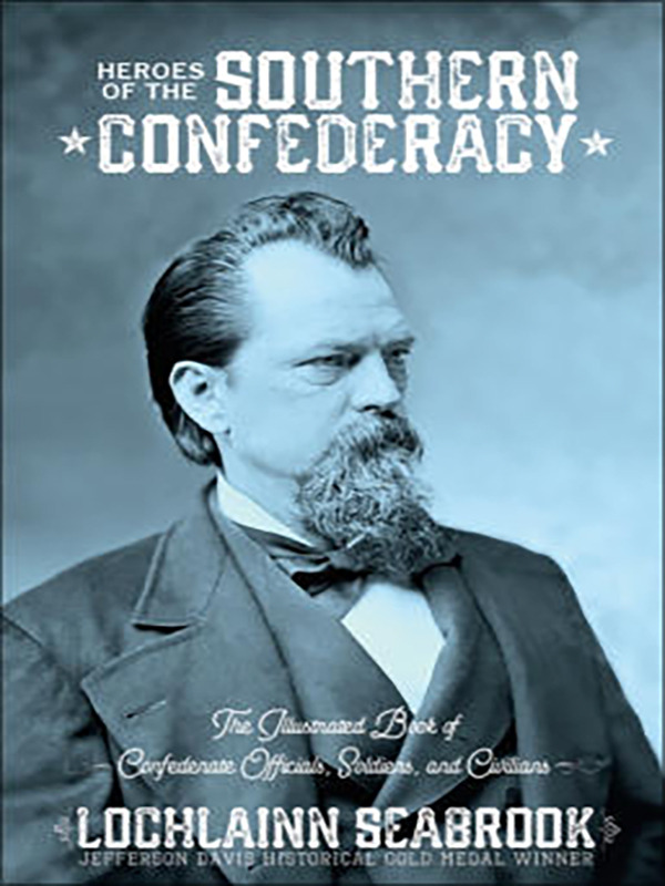 Heroes of the Southern Confederacy