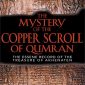 The Mystery of the Copper Scroll of Qumran