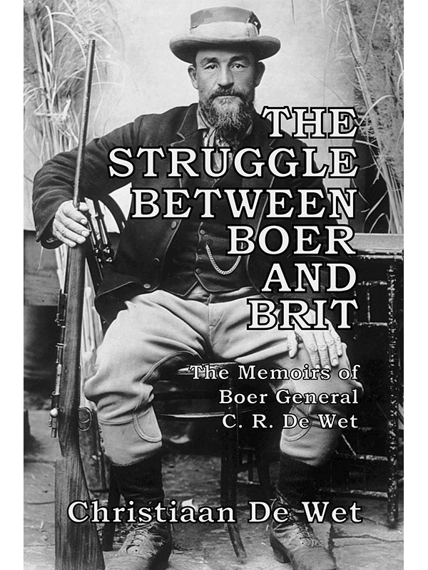 The Struggle Between Boer and Brit