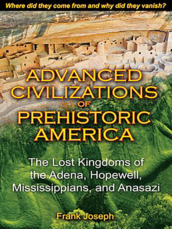 Advanced Civilizations of Prehistoric America