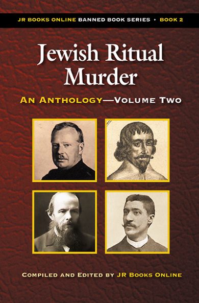 Jewish Ritual Murder: An Anthology—Volume 2