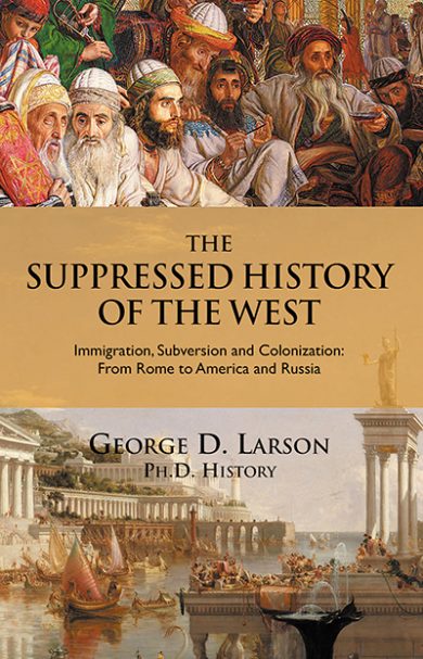 The Suppressed History of the West