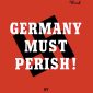 Germany Must Perish