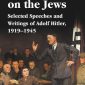 Hitler Speaks on the Jews