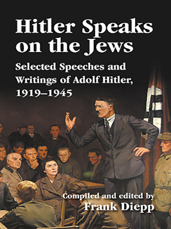 Hitler Speaks on the Jews