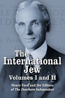 The International Jew Vols. I & II
