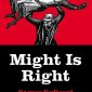 Might is Right