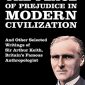 The Place of Prejudice in Modern Civilisation and Other Selected Writings