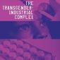 The Transgender Industrial Complex
