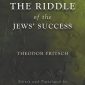 The Riddle of the Jews’ Success