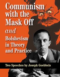 Communism with the Mask Off and Bolshevism in Theory and Practice