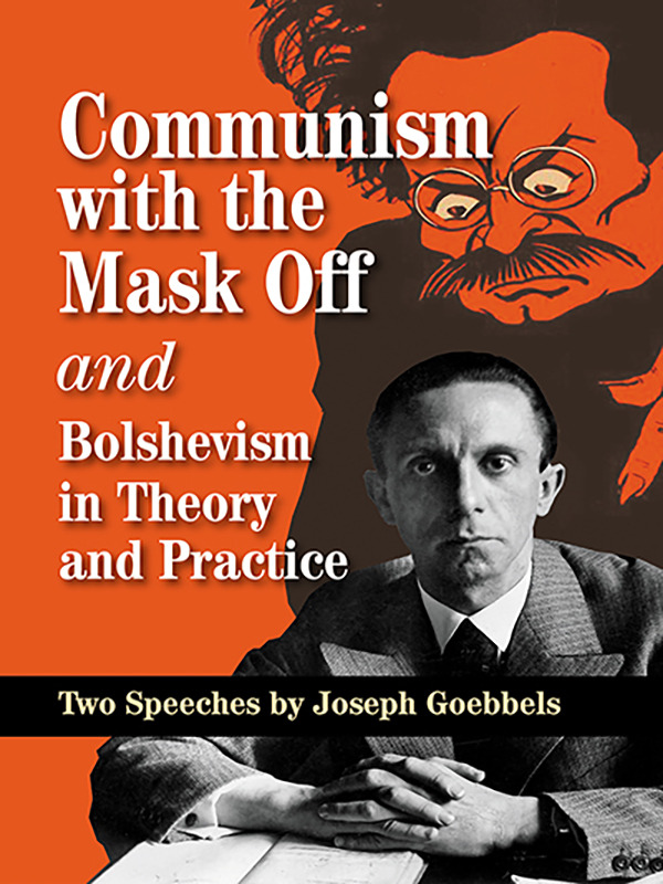 Communism with the Mask Off and Bolshevism in Theory and Practice