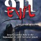 911 Evil, and 911 Made In Israel, Double Book Offer