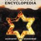Holocaust Encyclopedia: Uncensored and Unconstrained
