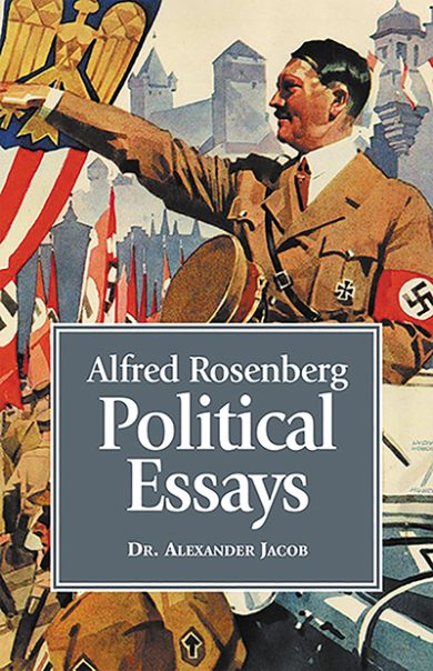 Alfred Rosenberg Political Essays