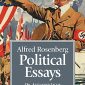 Alfred Rosenberg Political Essays