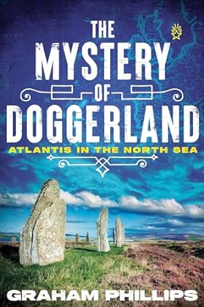 The Mystery of Doggerland: Atlantis In The North Sea