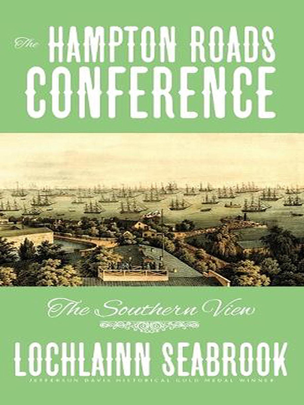 The Hampton Roads Conference: The Southern View