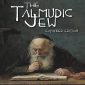 The Talmudic Jew