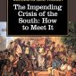 The Impending Crisis of the South:  How to Meet It  (1857)