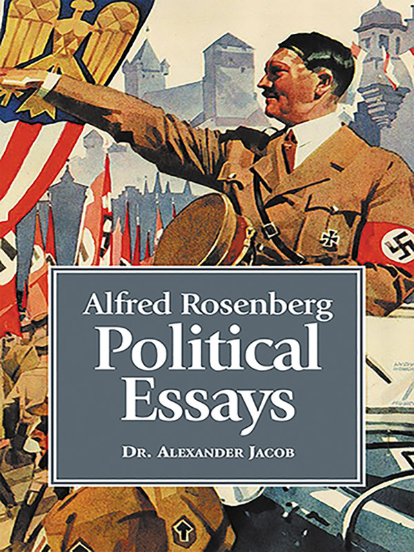 Alfred Rosenberg Political Essays