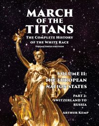 March of the Titans Volume II, Part 2— Switzerland to Russia