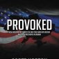 Provoked: How Washington Started the New Cold War with Russia and the Catastrophe in Ukraine