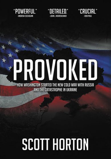 Provoked: How Washington Started the New Cold War with Russia and the Catastrophe in Ukraine