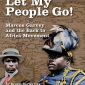 Let My People Go!